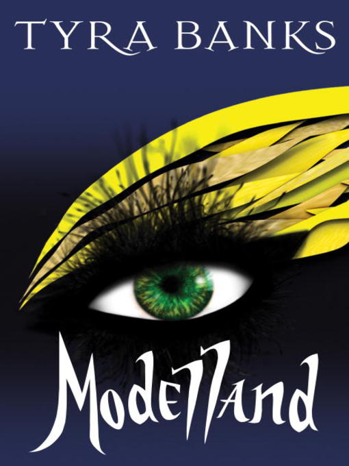 Title details for Modelland by Tyra Banks - Wait list